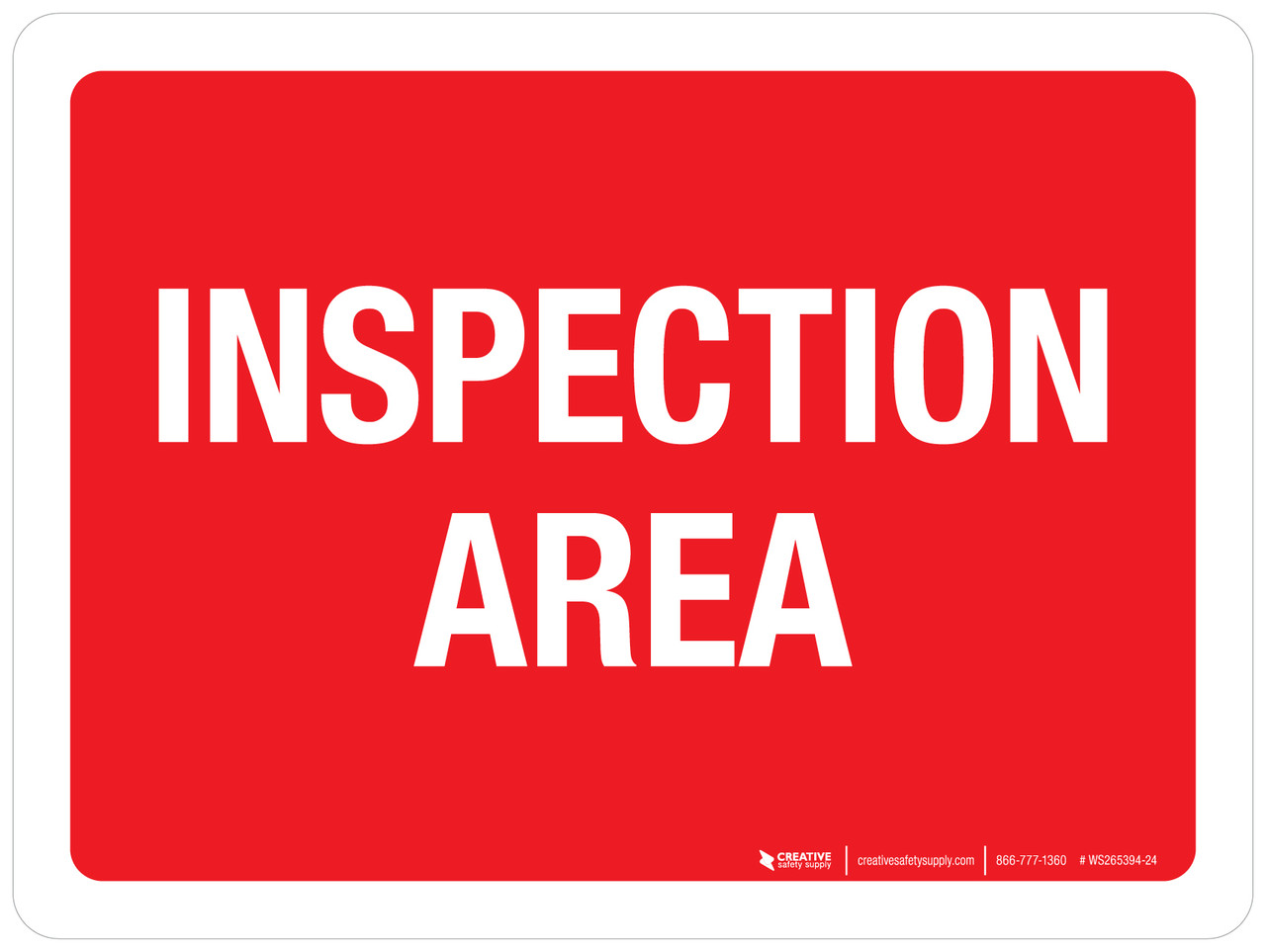 Inspection Area Red Landscape - Wall Sign
