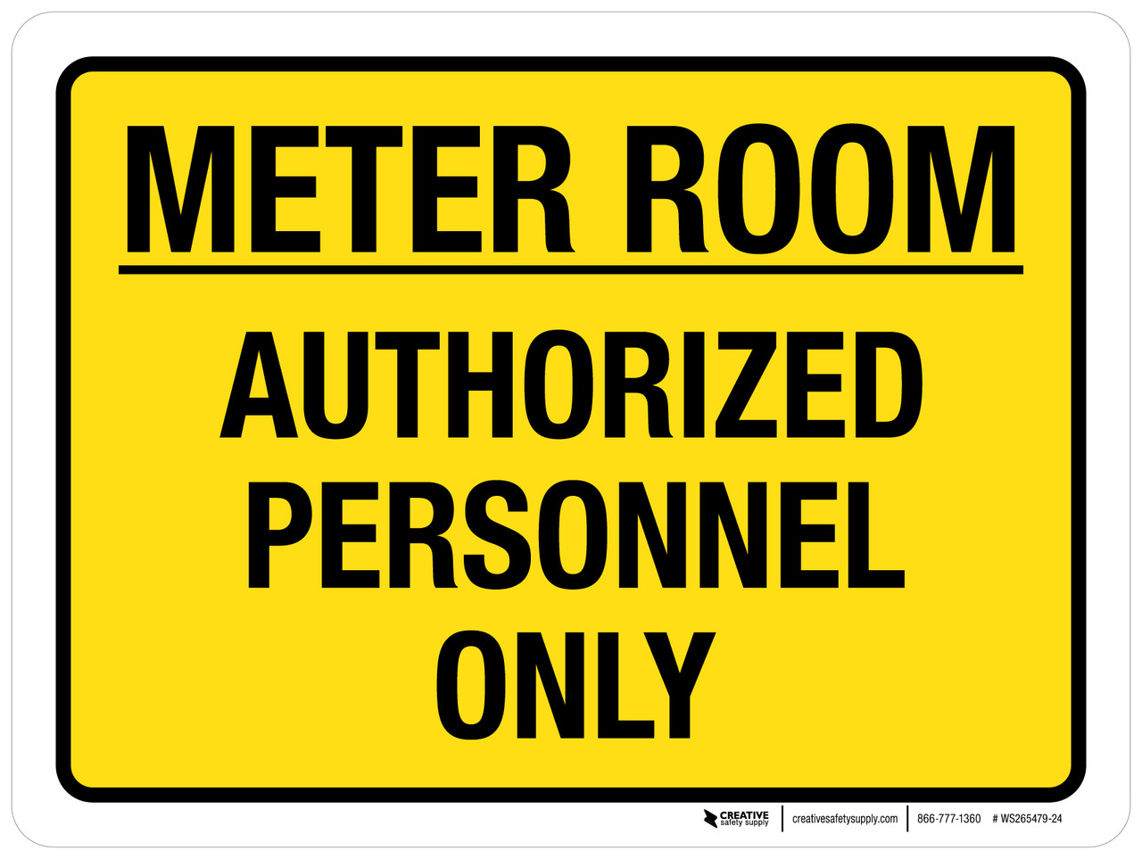 Meter Room Authorized Personnel Only Yellow Landscape - Wall Sign ...