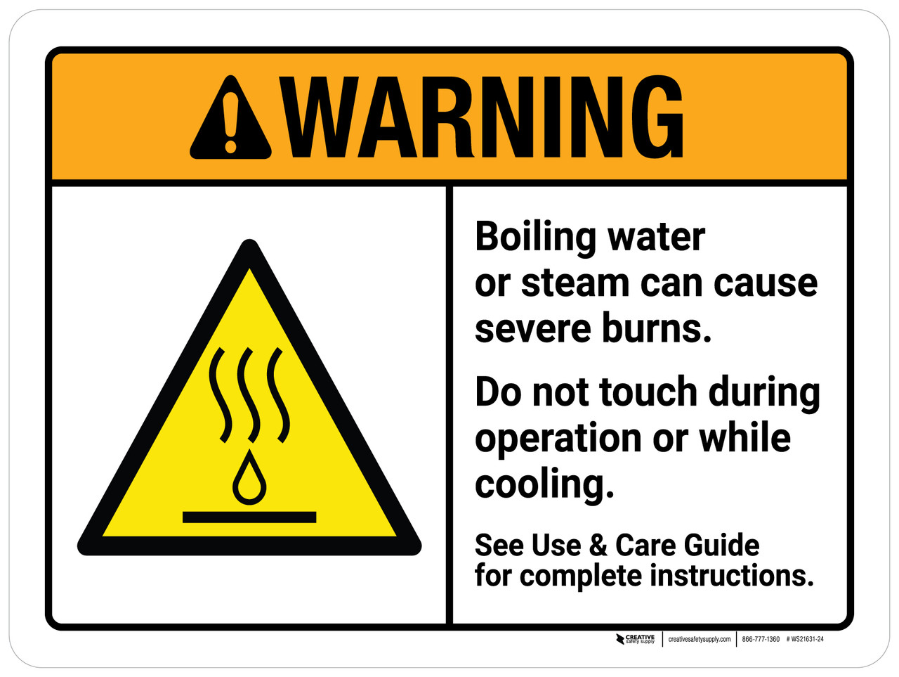 Warning Boiling Water Or Steam Can Cause Severe Burns Do Not Touch Warning Boiling Water Or Steam Can Cause Severe Burns Do Not Touch