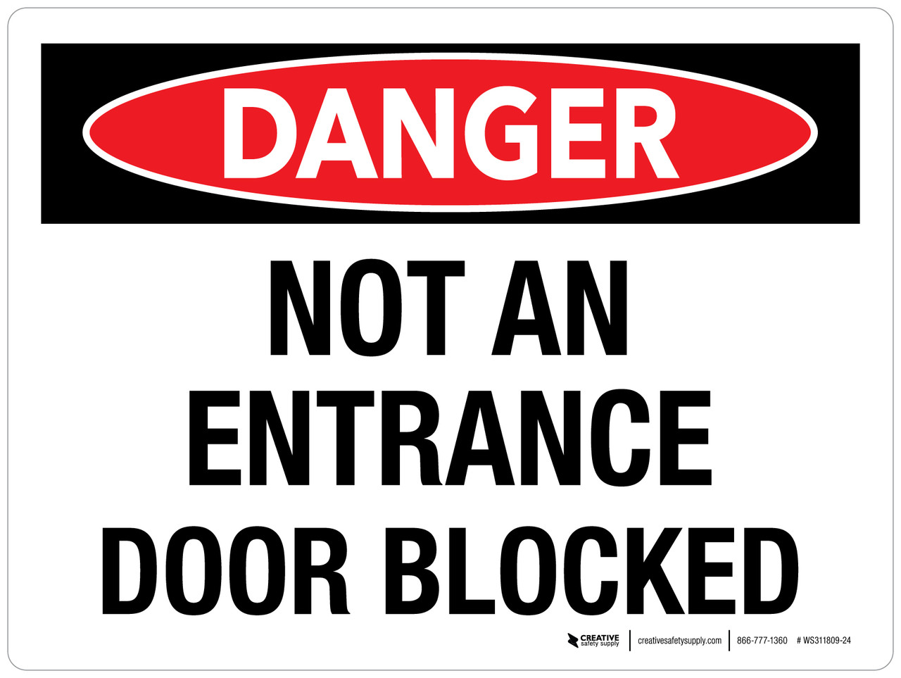 Danger: Not An Entrance Door Blocked Landscape - Wall Sign