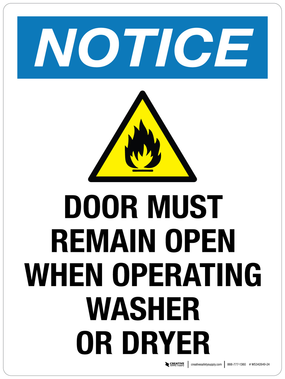 Notice: Door Must Remain Open When Operating Washer Or Dryer