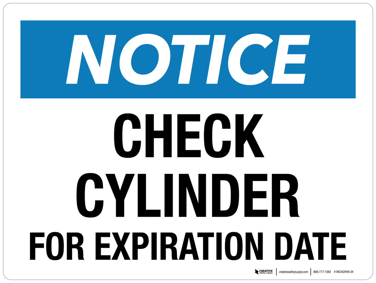 Notice: Check Cylinder For Expiration Date Landscape - Wall Sign ...