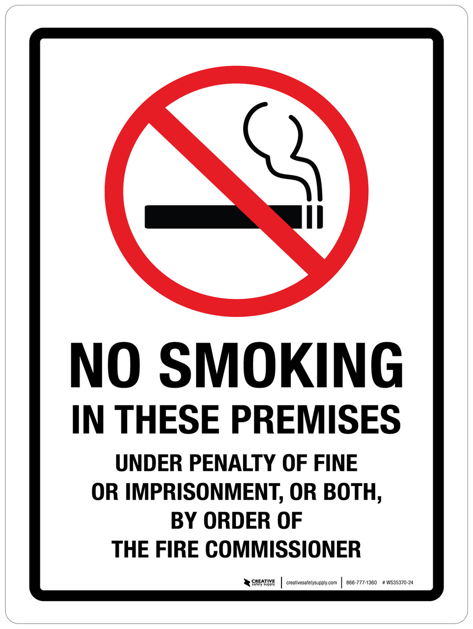 No Smoking In These Premises Under Penalty Of Fine Or Imprisonment ...