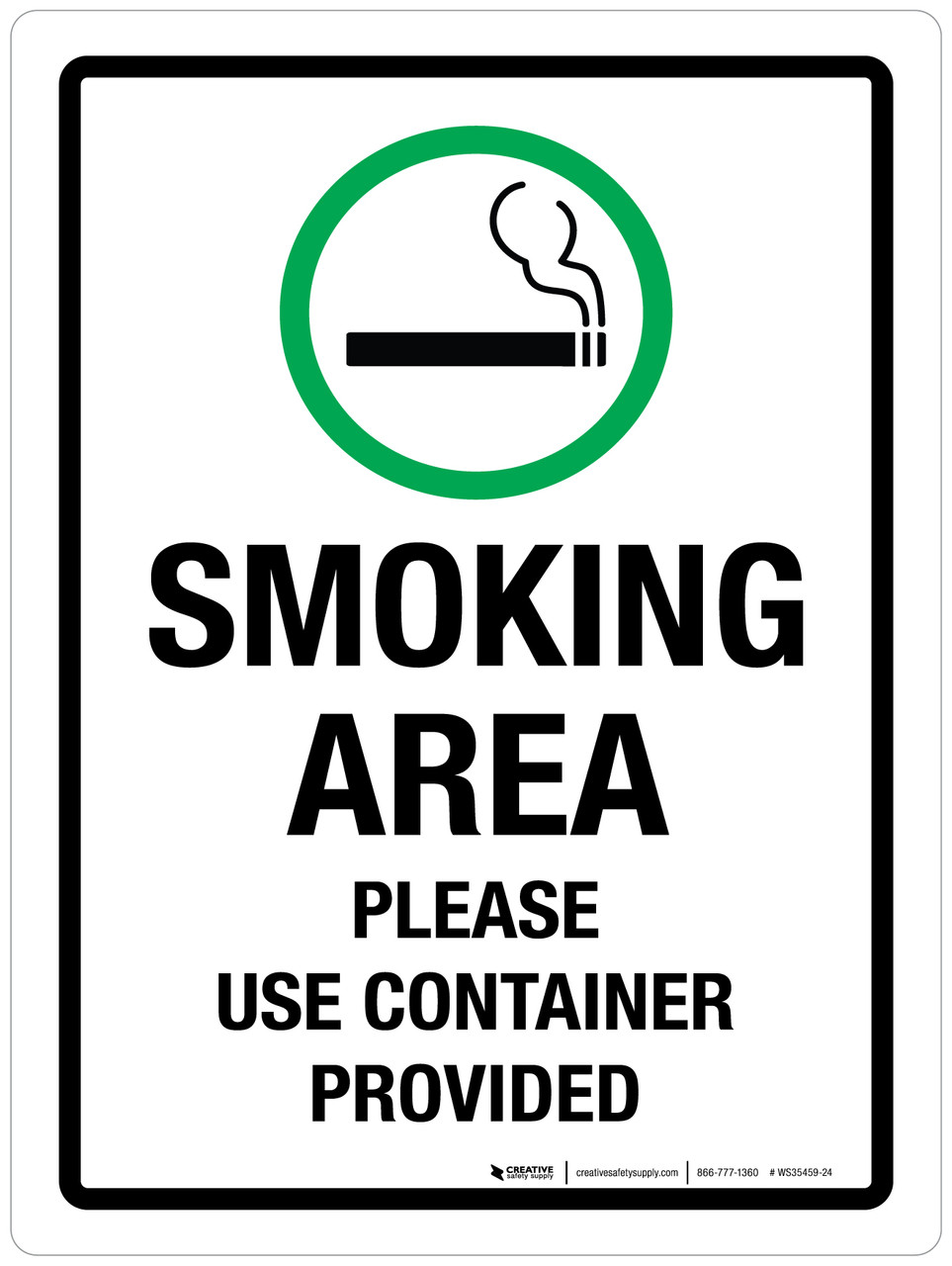 Smoking Area - Please Use Container Provided Portrait