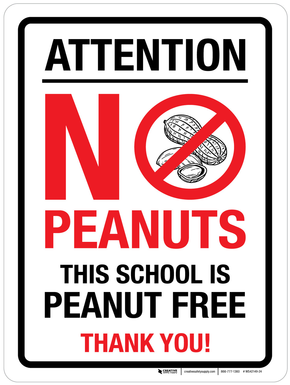 Attention - No Peanuts This School Is Peanut Free Thank You Portrait - Wall Sign attention-no-peanuts-this-school-is-peanut-free-thank-you-portrait-wall-sign