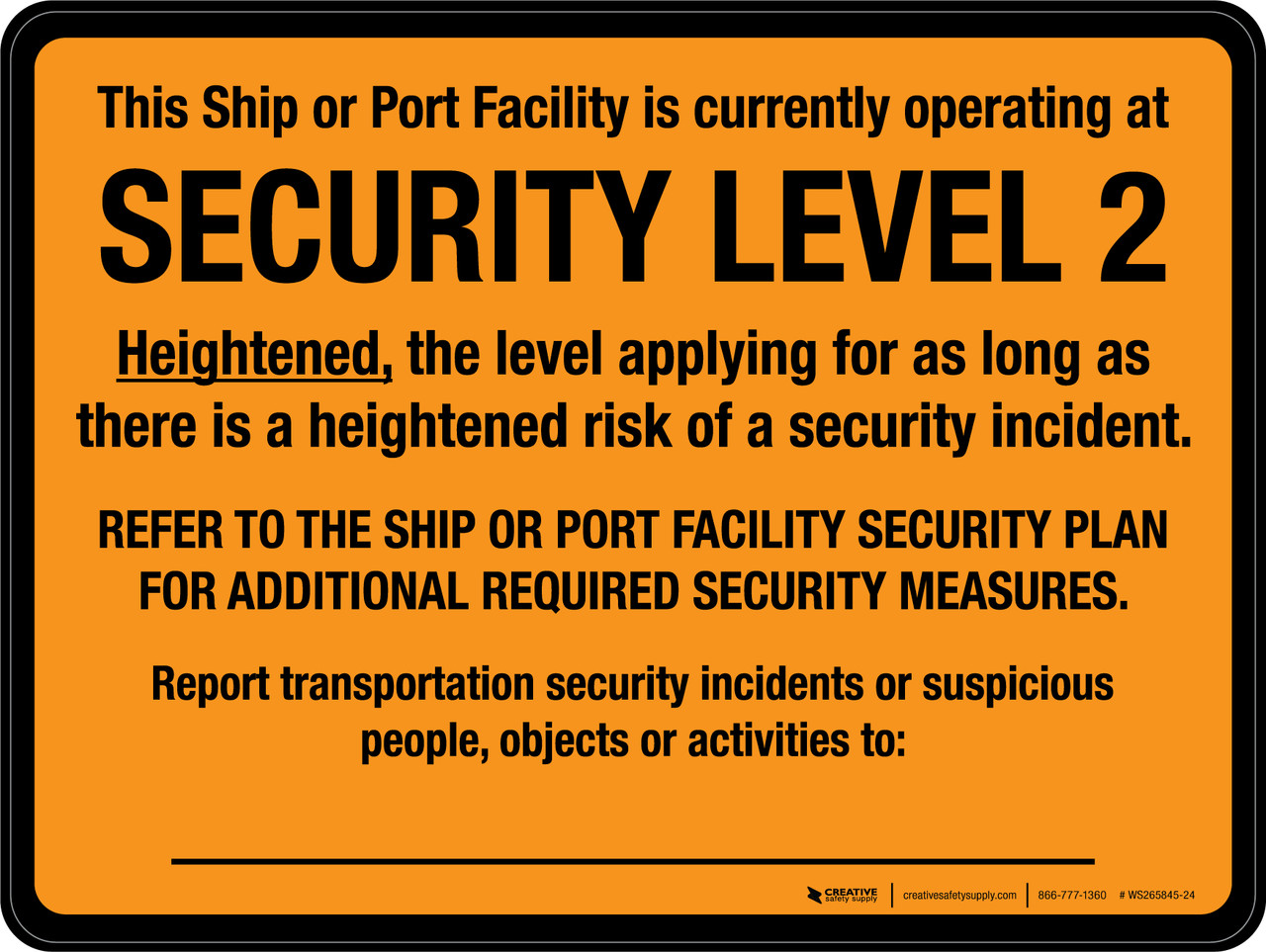 This Ship or Port Facility Is Operating at Security Level 2