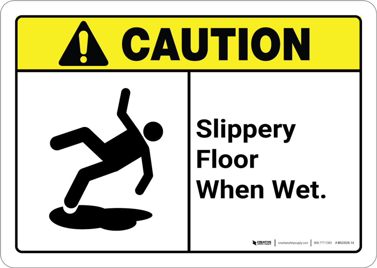 Caution Slippery Floor When Wet with Graphic ANSI Wall Sign