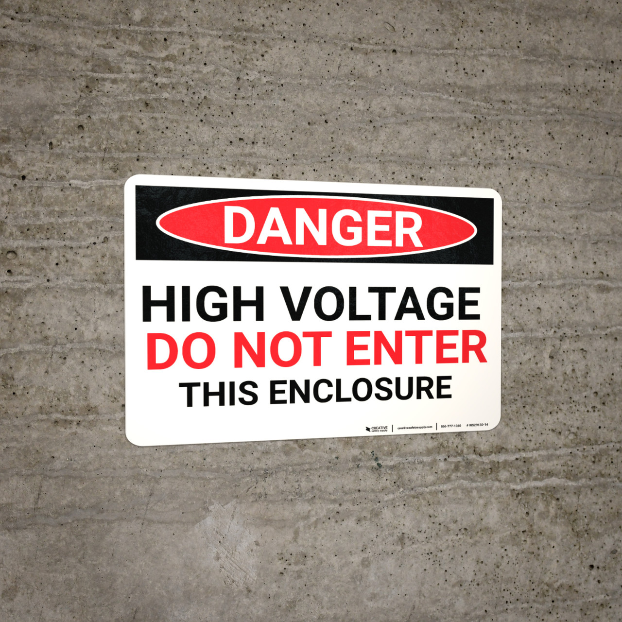 Danger: High Voltage Do Not Enter This Enclosure - Wall Sign