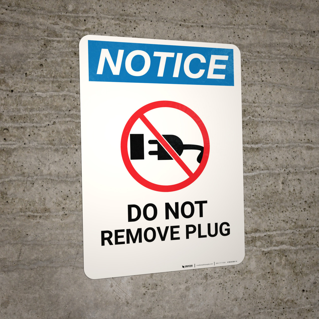 Notice: Do Not Remove Plug with Icon - Wall Sign