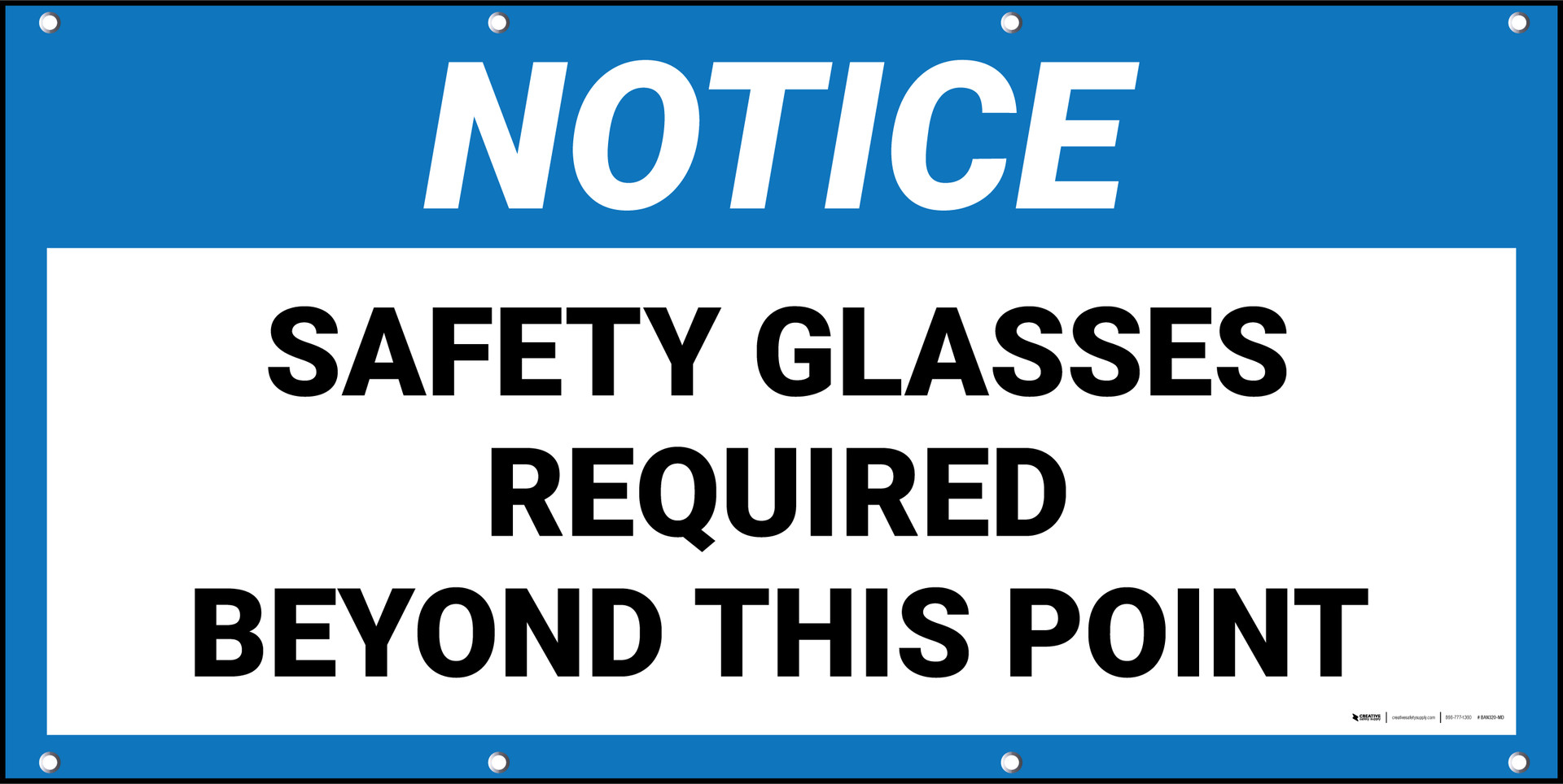 Notice Safety Glasses Required Beyond This Point Banner