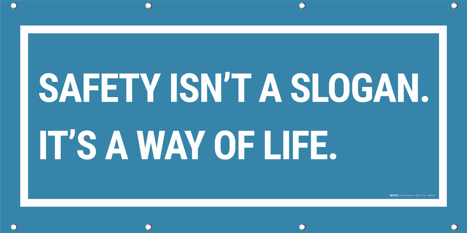 Safety is a Way of Life Banner