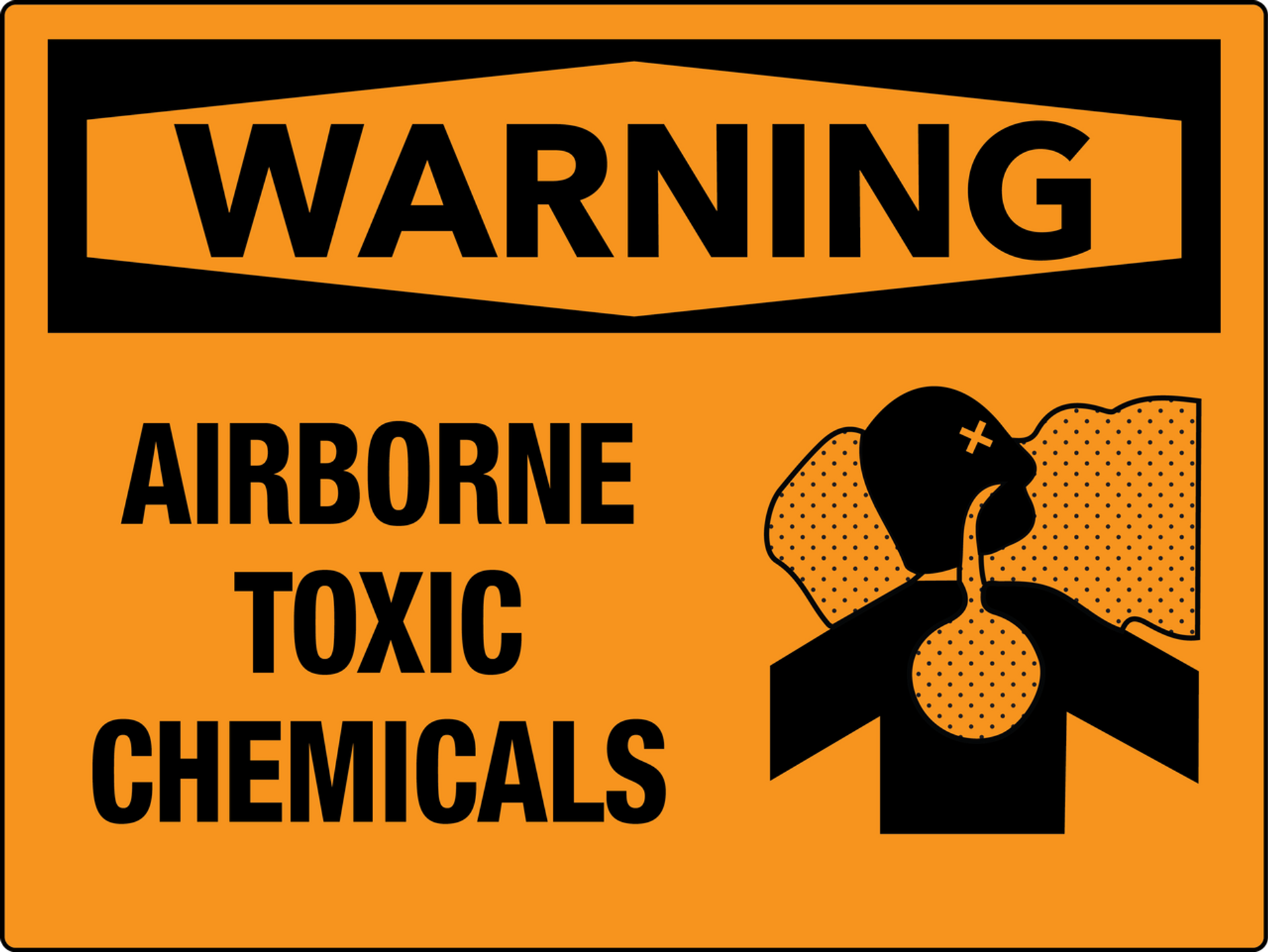 Warning Airborne Toxic Chemicals Wall Sign