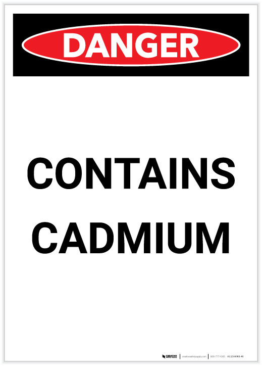 Danger Contains Cadmium Portrait Label Creative Safety Supply