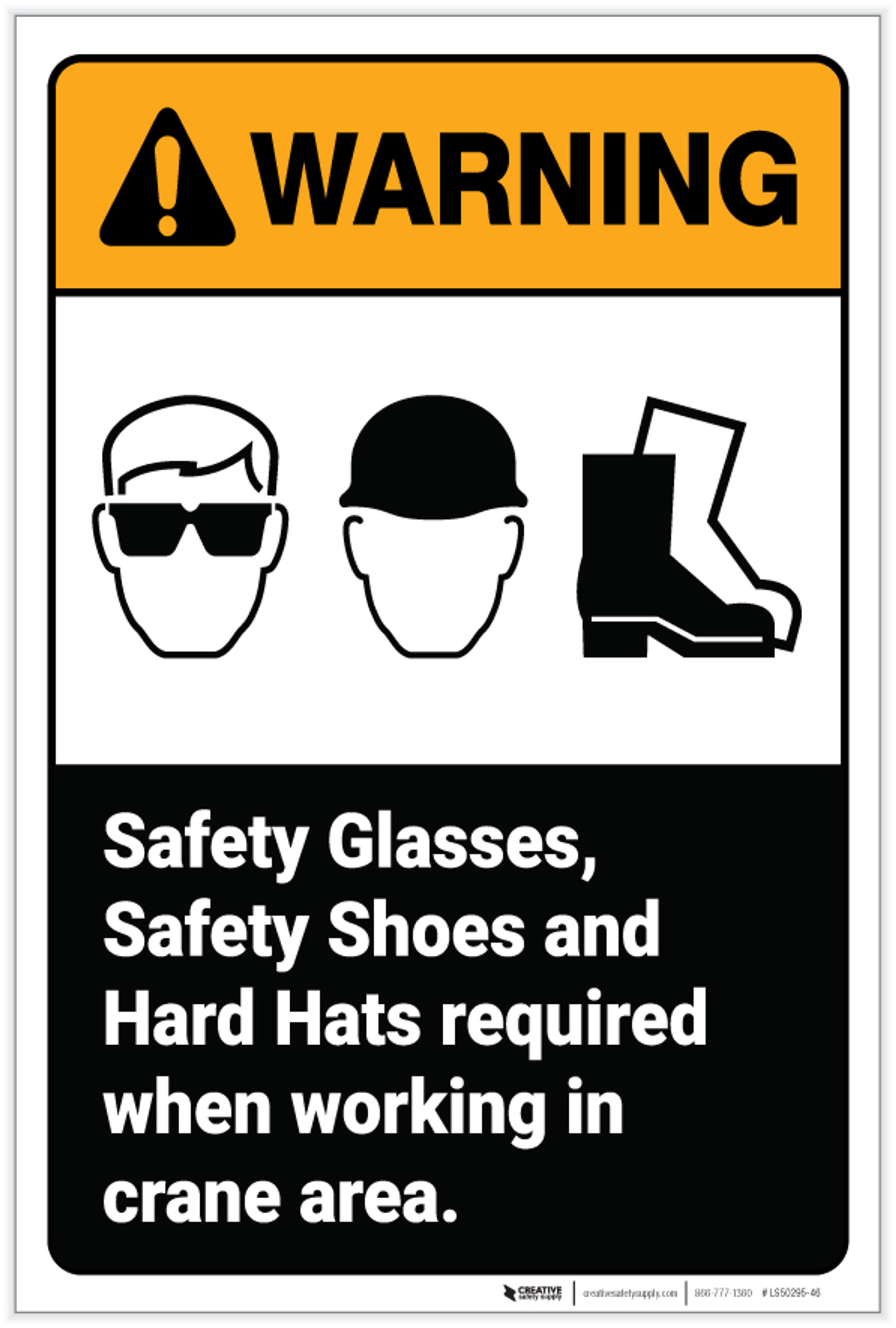 Warning: Safety Glasses Safety Shoes Hard Hats Required ANSI - Label | Creative Safety Supply