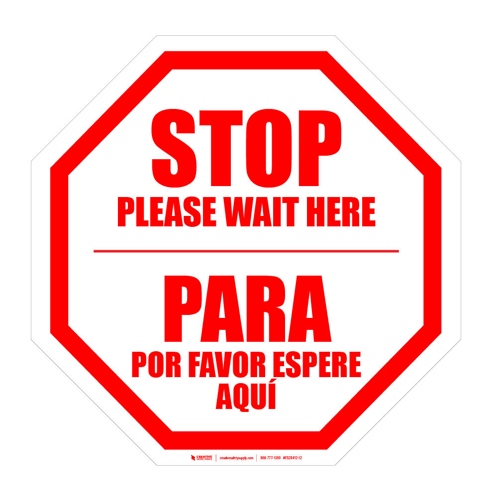 STOP Please Wait Here Bilingual Spanish Floor Sign Creative Safety