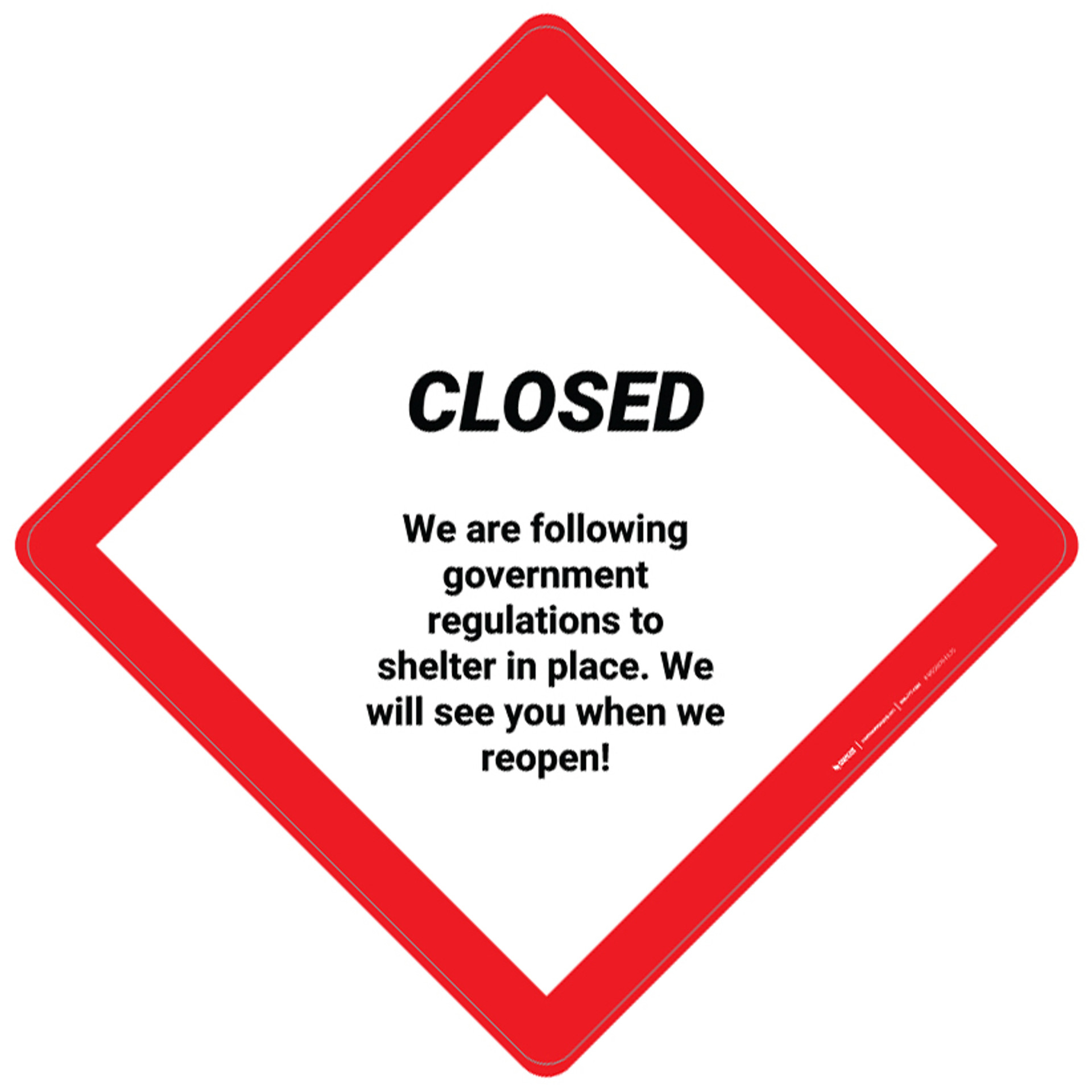 Closed We Are Following Governement Regulations Placard Sign