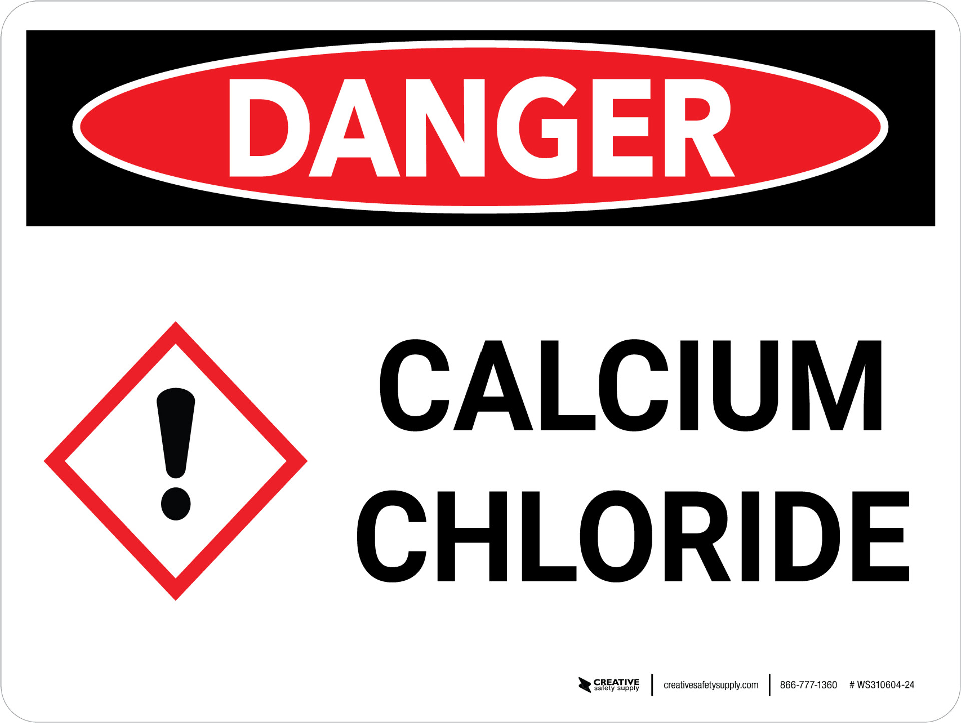 Danger Calcium Chloride Landscape With Icon Wall Sign