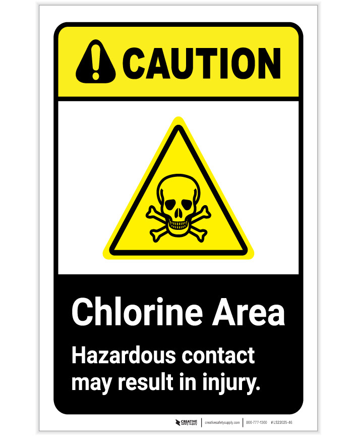 Caution Chlorine Area Hazardous Contact May Result in Injury ANSI