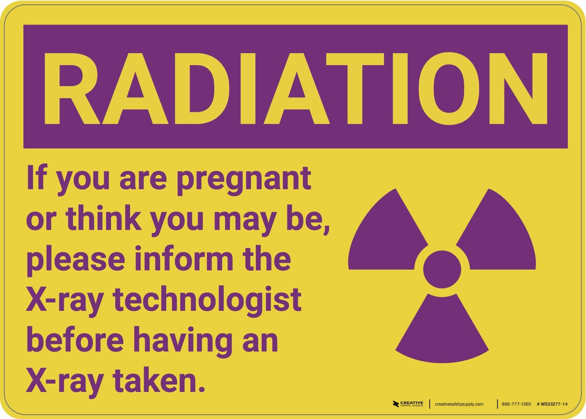 Radiation Pregnancy Warning Signs Creative Safety Supply 1854