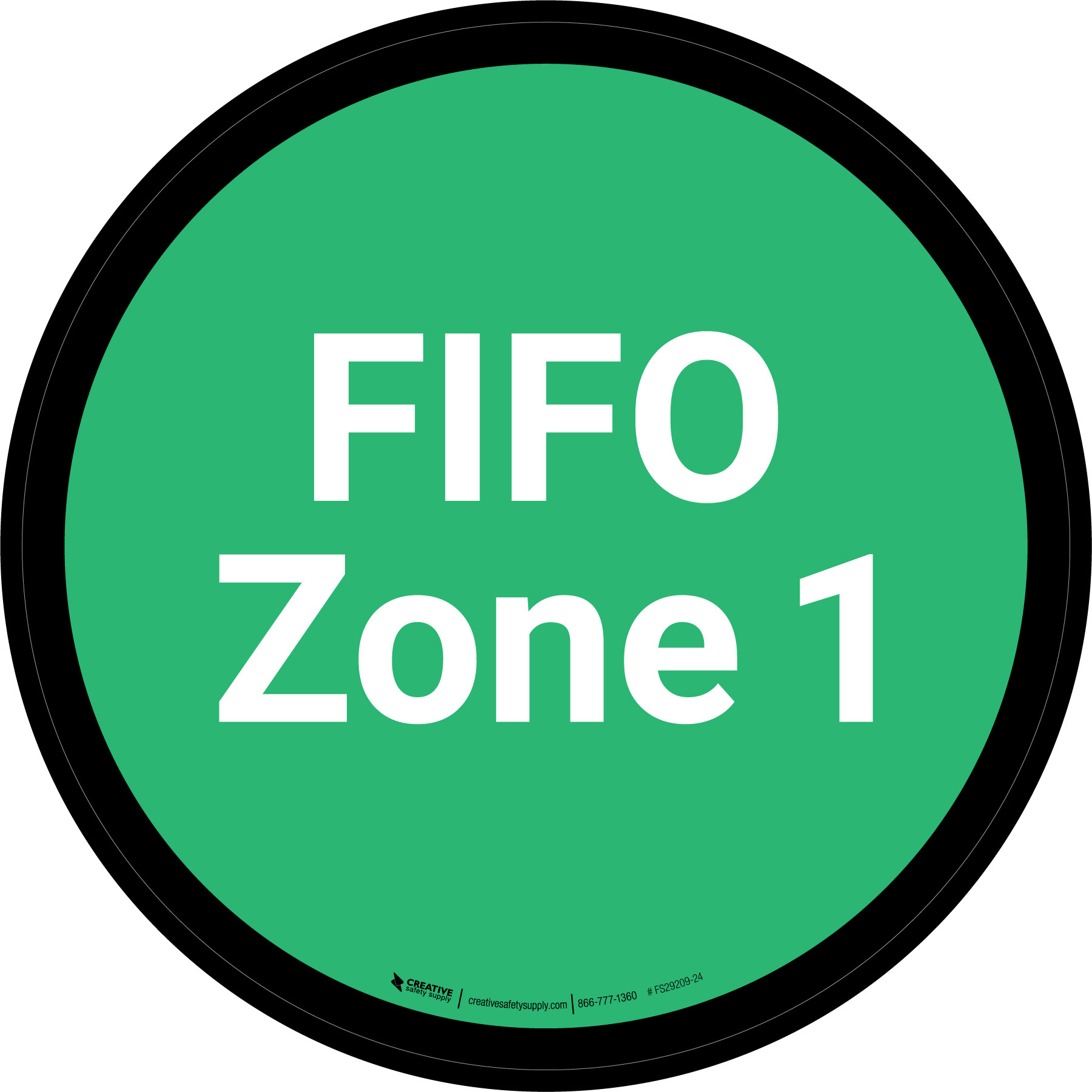 FIFO Zone 1 Green Circle Floor sign Creative Safety Supply