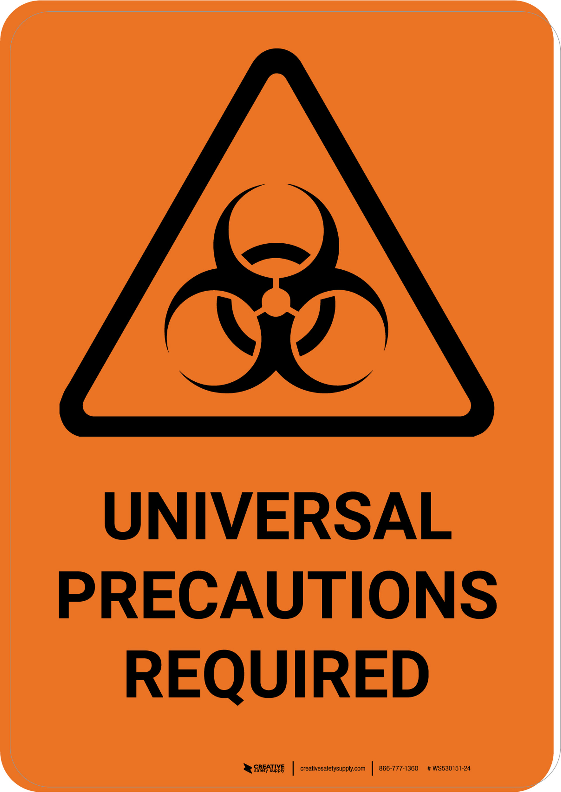 Universal Precautions Required with Biohazard Icon Portrait Wall Sign