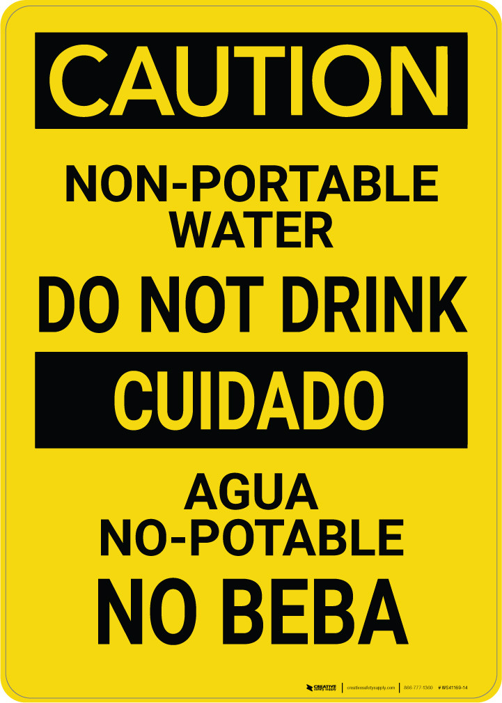 Caution Non Portable Water Do Not Drink Bilingual Spanish Wall Sign