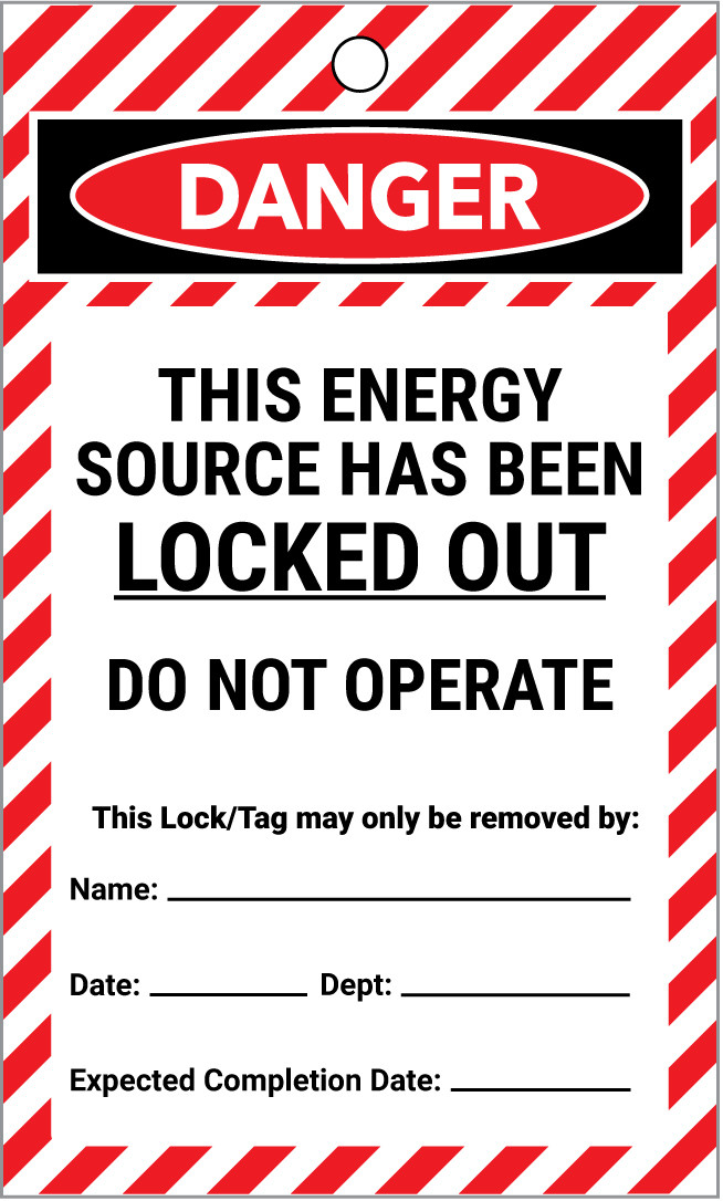This Energy Source Has Been Locked Out - Lockout Tags