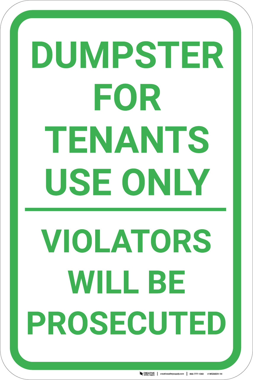 Dumpster For Tenants Use Only Portrait - Wall Sign | Creative Safety Supply
