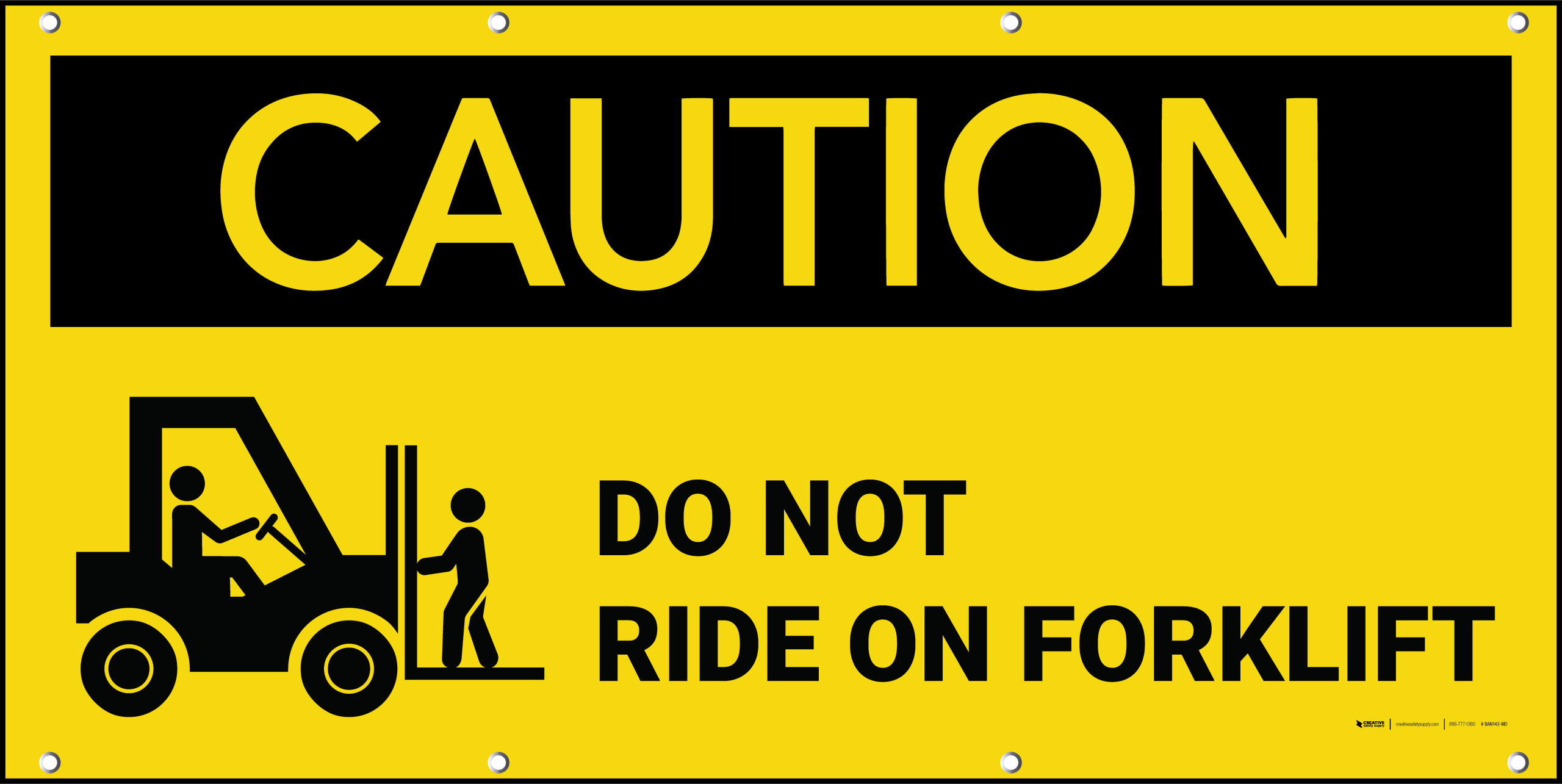 Caution Do Not Ride On Forklift Banner