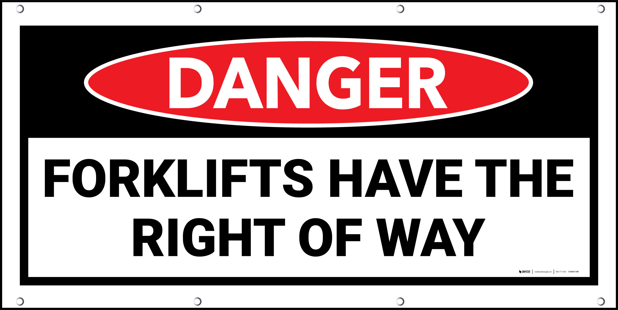 Danger Forklifts Have The Right Of Way Banner