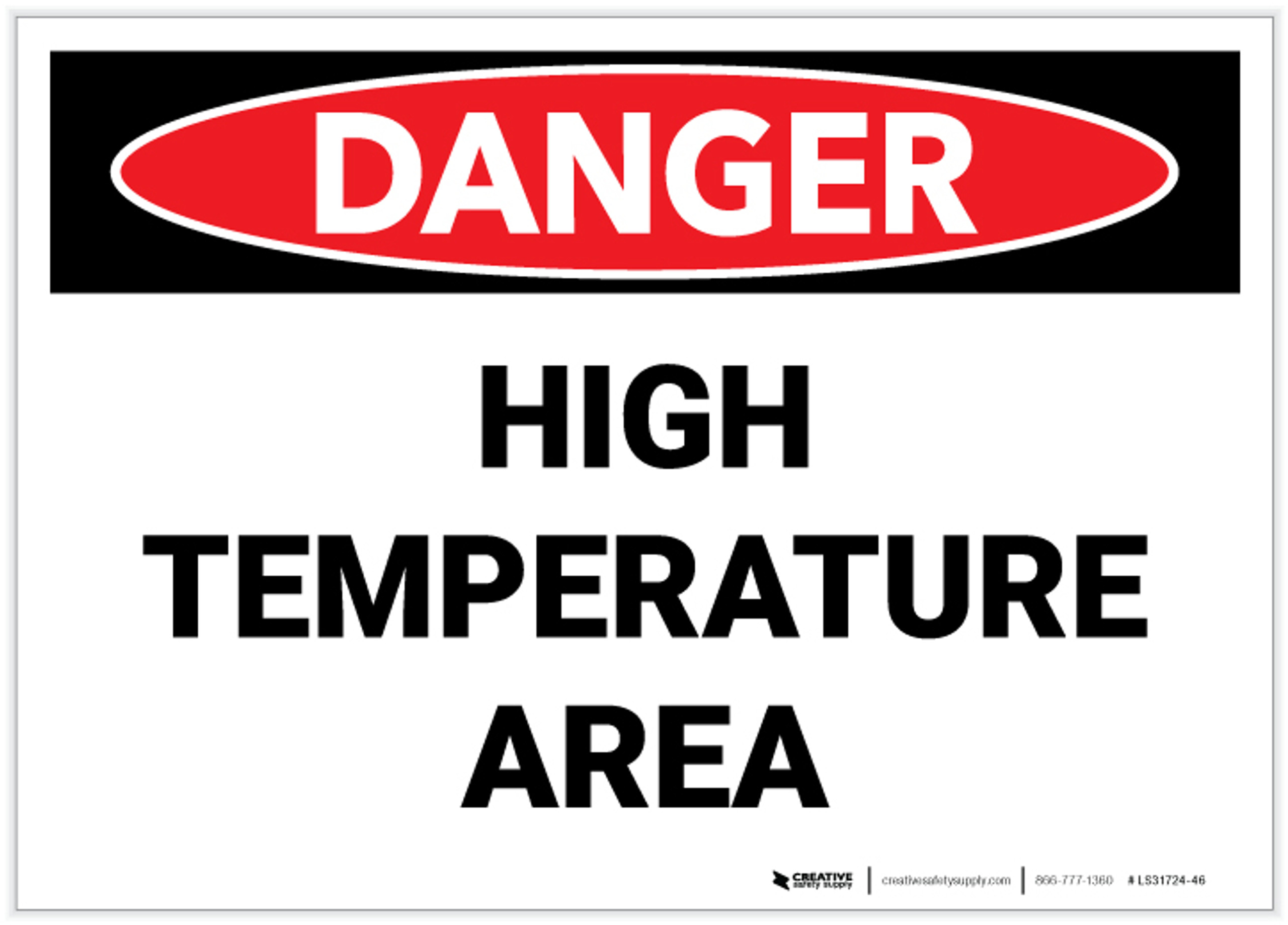 Danger: High Temperature Area - Label  Creative Safety Supply Danger: High Temperature Area - Label  Creative Safety Supply
