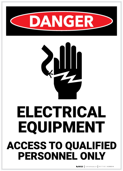 Danger Electrical Equipment Access to Qualified Personnel Only with