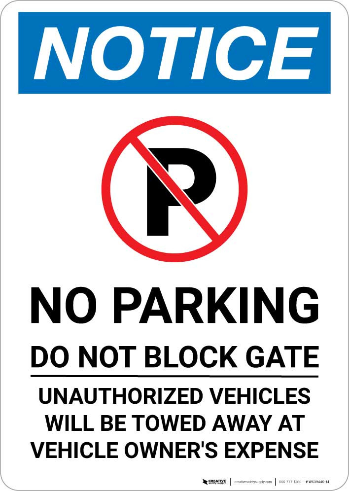 Notice No Parking Do Not Block Gate Portrait Creative Safety Supply