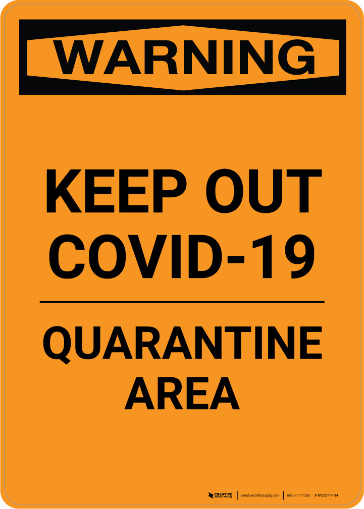 Warning Keep Out COVID19 Quarantine Area Portrait Wall Sign