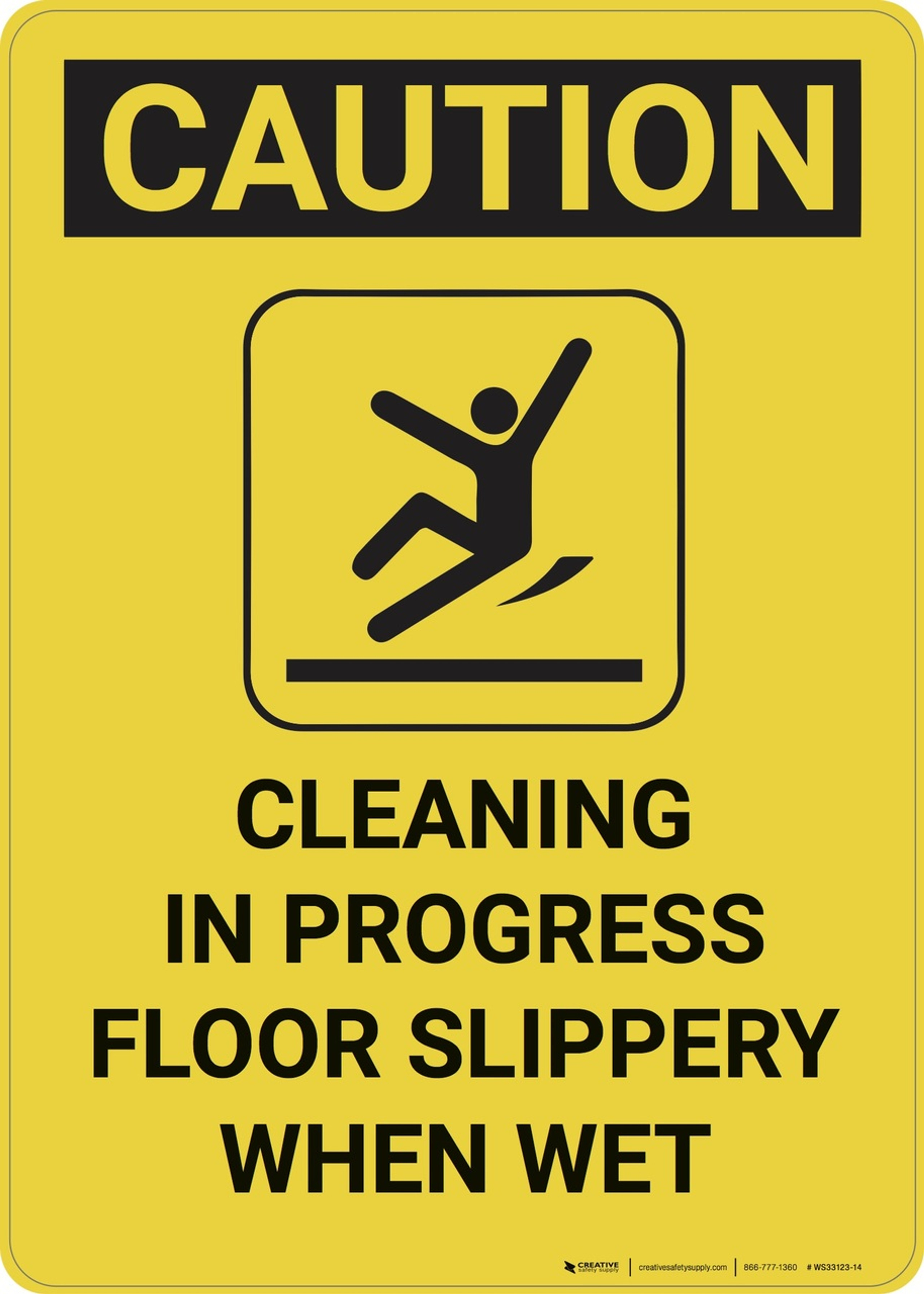 Caution Cleaning In Progress Floor Slippery Wall Sign Creative Safety Supply 8569