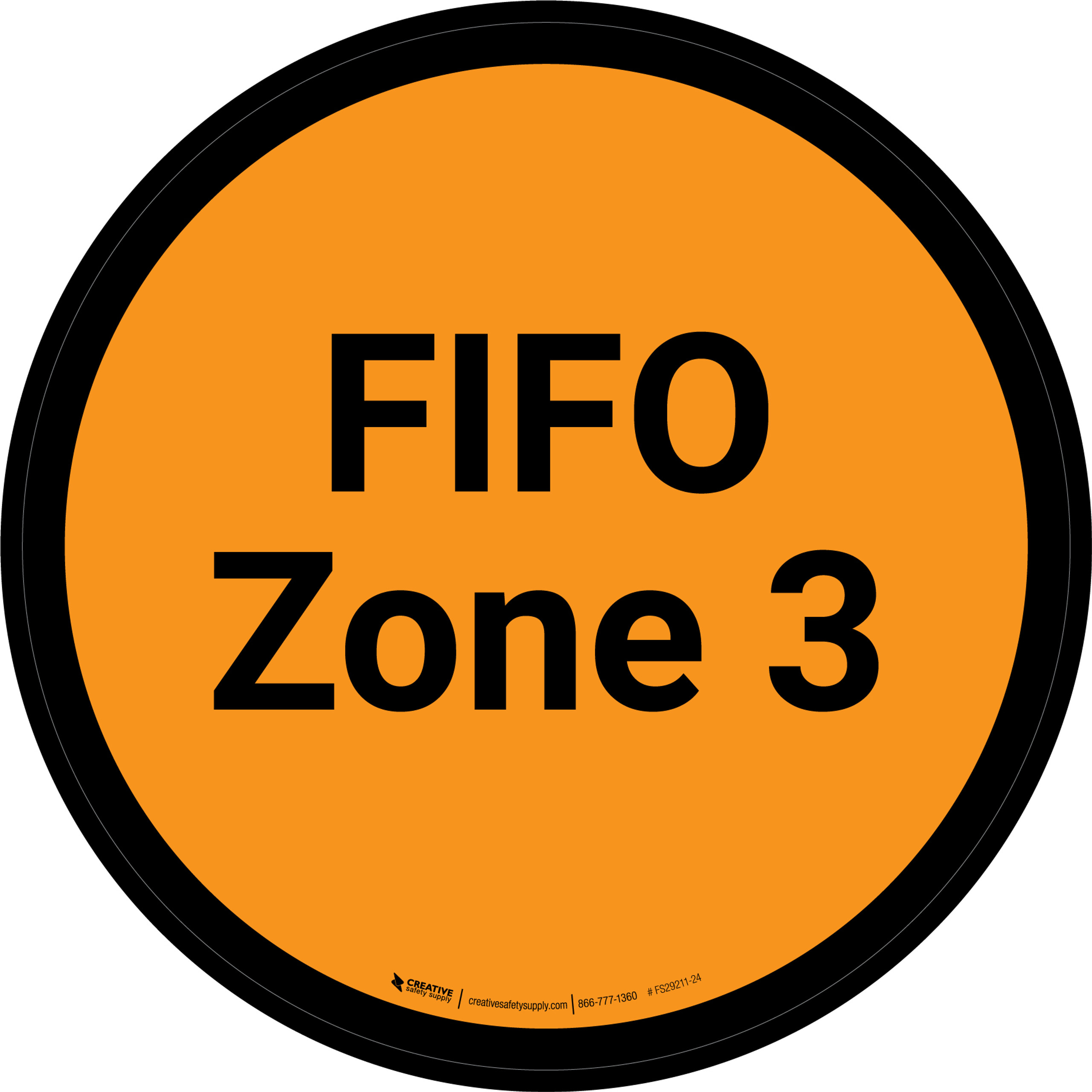 FIFO Zone 3 Orange Circle Floor sign Creative Safety Supply
