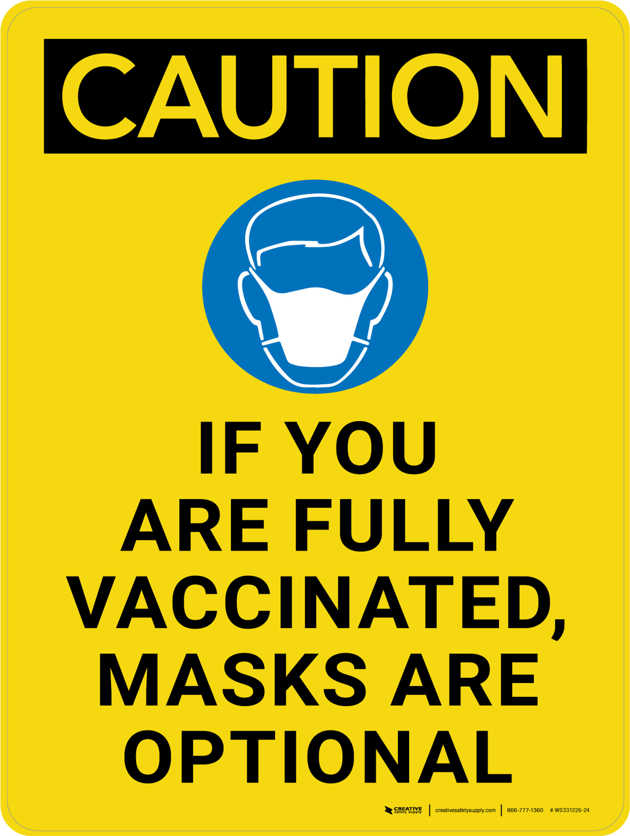 Caution: If You Are Fully Vaccinated Masks Are Optional With Icon