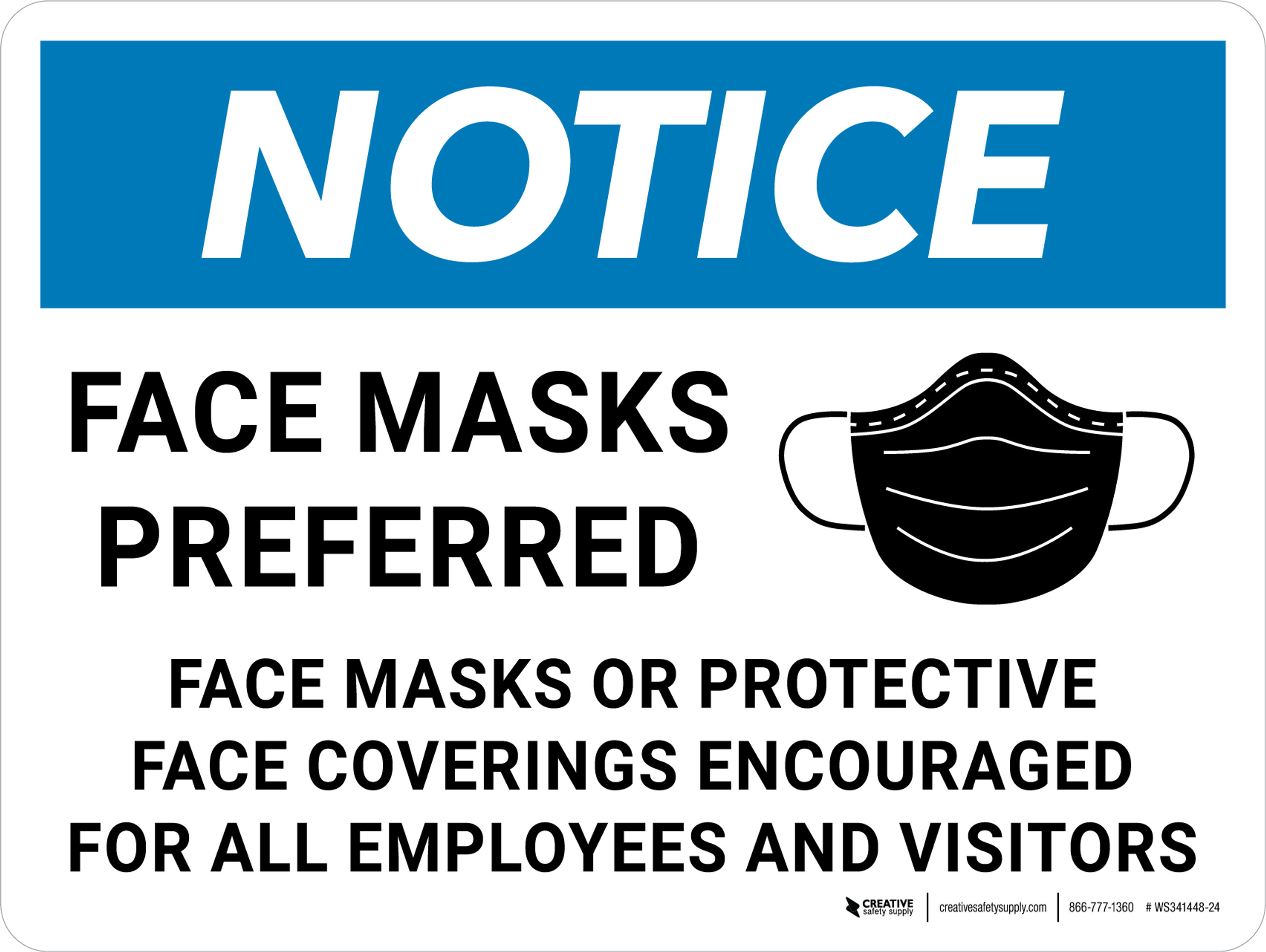 Notice Face Masks Preferred Masks Or Face Coverings Encouraged For All