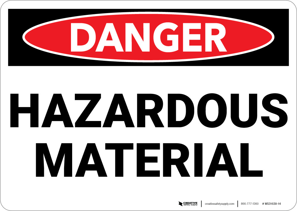 Danger Hazardous Materials Wall Sign Creative Safety Supply