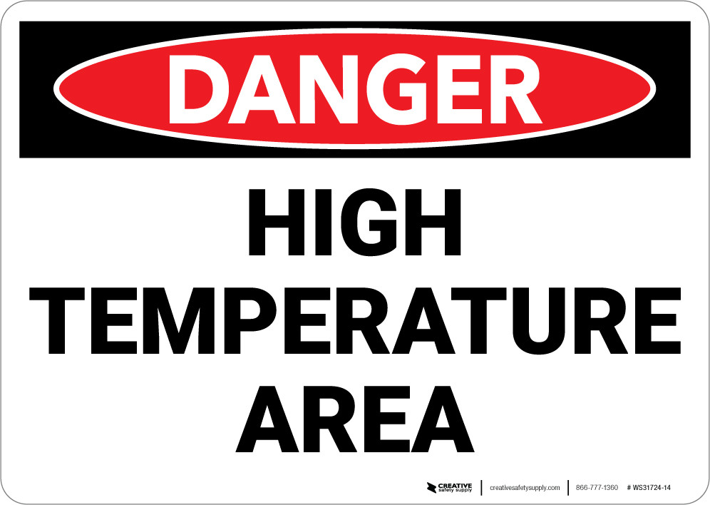 Danger High Temperature Area Warning Wall Sign