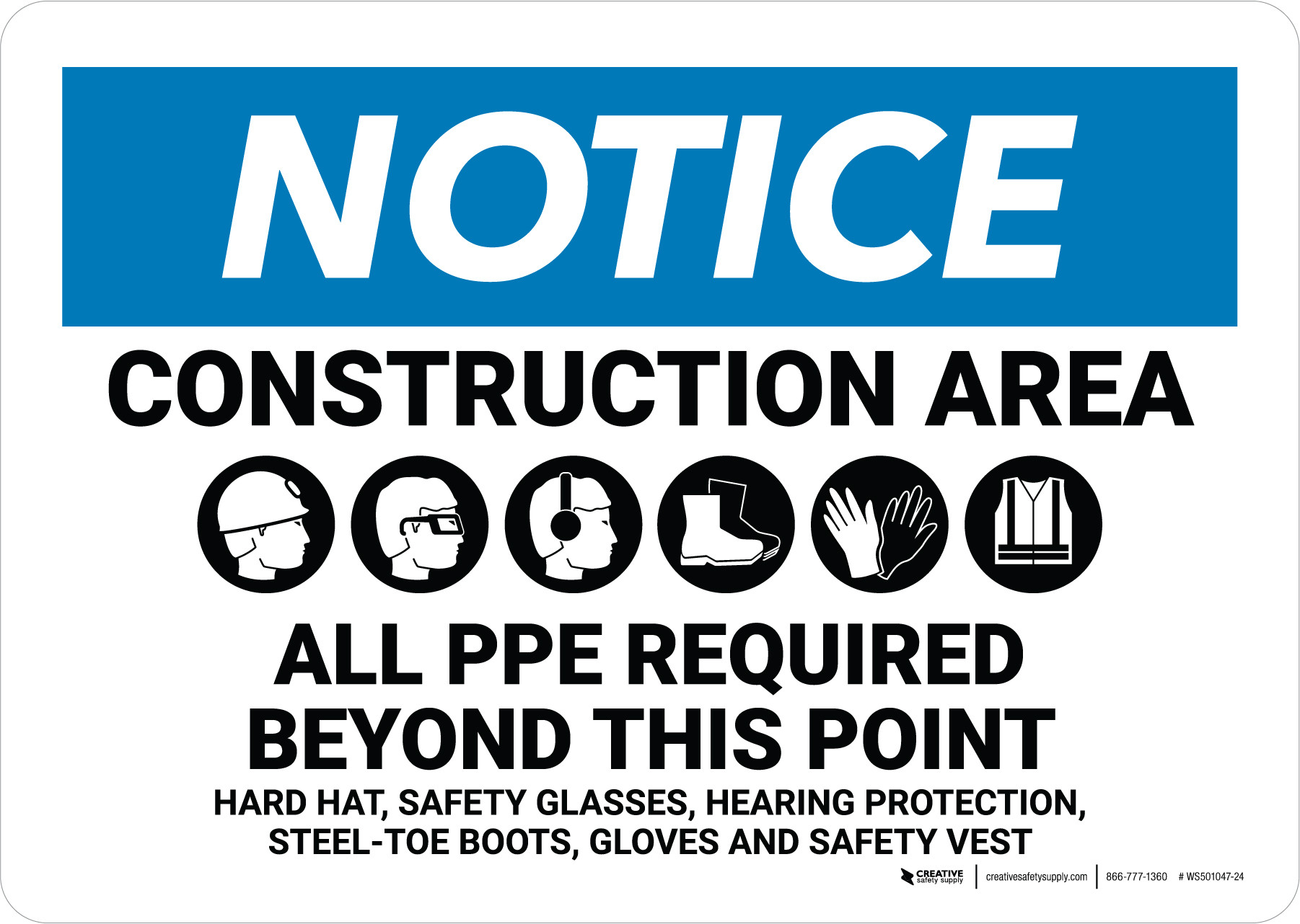 Notice Construction Area All PPE Required Beyond This Point with