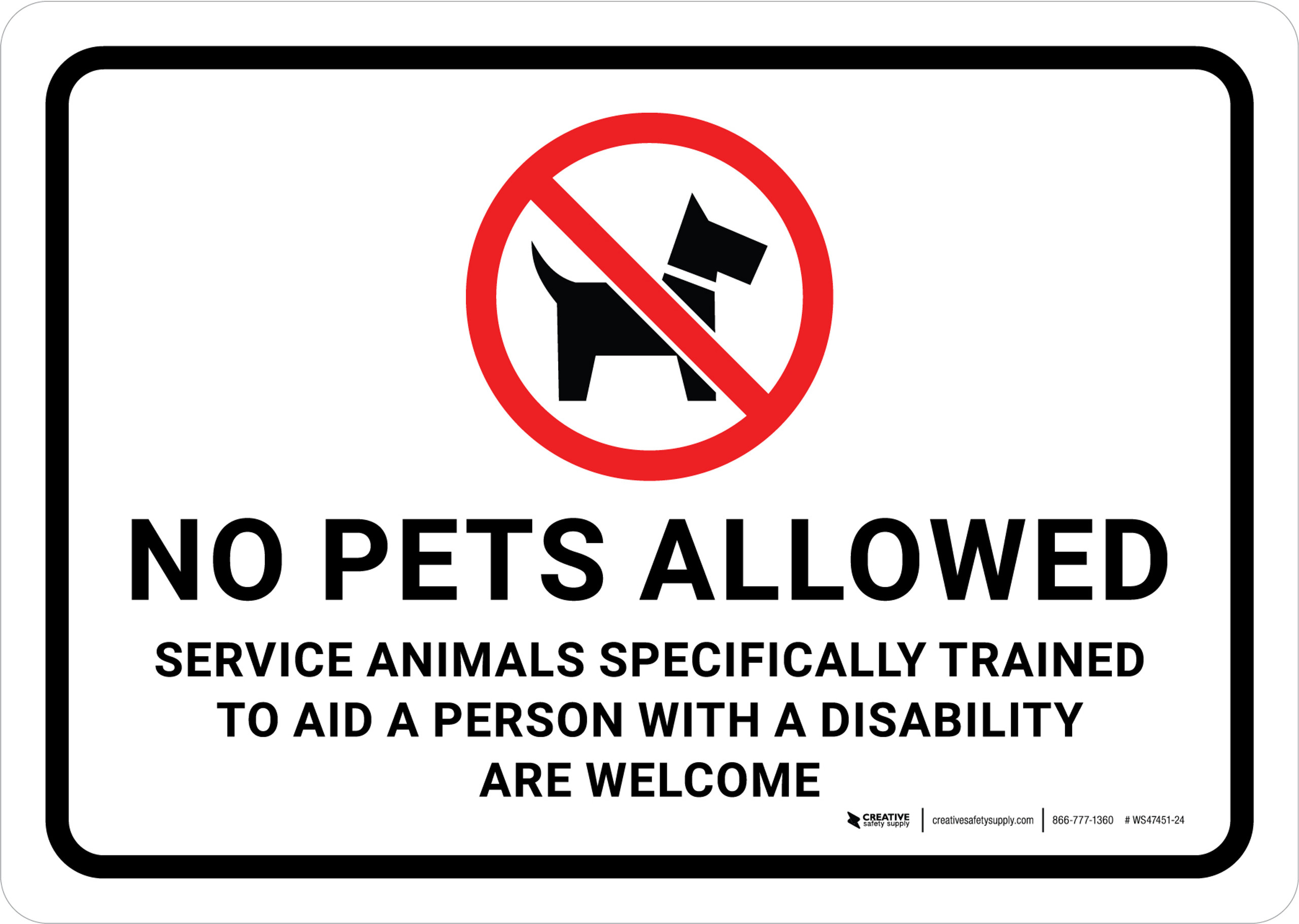 No Pets Allowed Service Animals Trained to Aid a Person with a