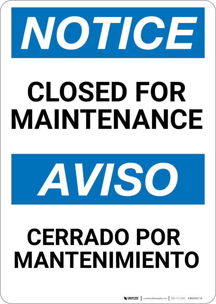 Notice Closed for maintenance Bilingual Spanish Wall Sign Creative