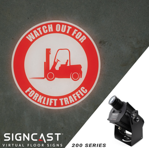 SignCast™ S200 Virtual Sign Projector - Watch Out For Forklift