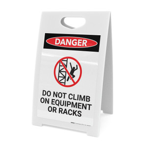 Do Not Climb On Equipment or Racks With Icon - A-Frame Sign