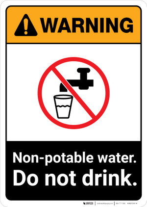 Warning: Non Potable Water - Do Not Drink ANSI - Portrait Wall Sign