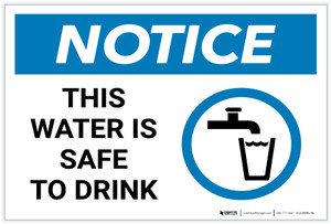 Notice: This Water Safe To Drink with Icon - Label