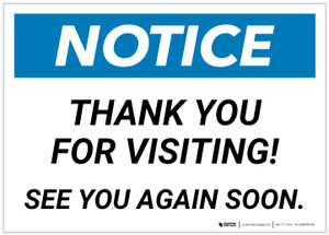Notice: Thank You For Visiting - See You Again Soon Landscape