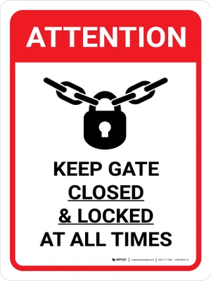 Attention: Keep Gate Closed And Locked Portrait with Icon - Wall Sign