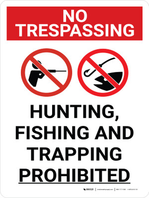 Hunting Or Fishing Prohibited Under Law Portrait with Graphic